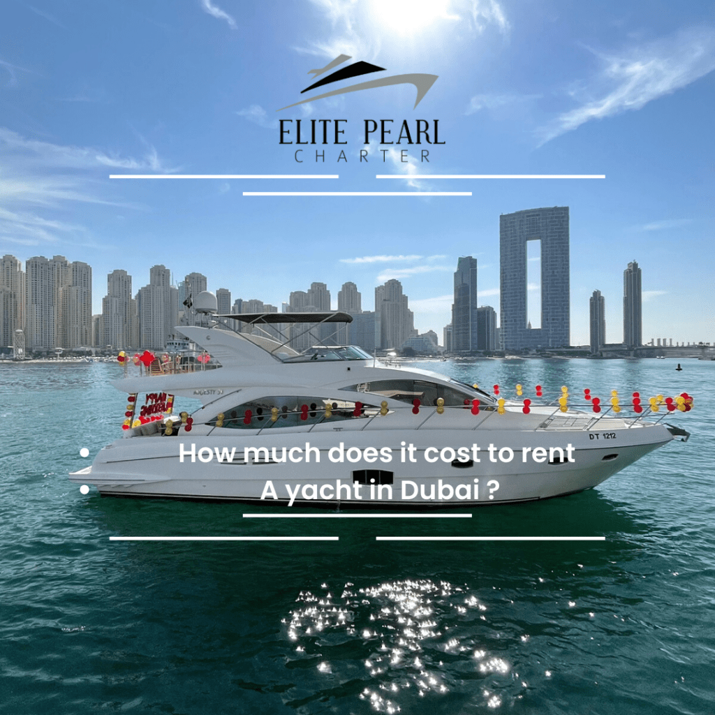 how much is it to rent a yacht in dubai