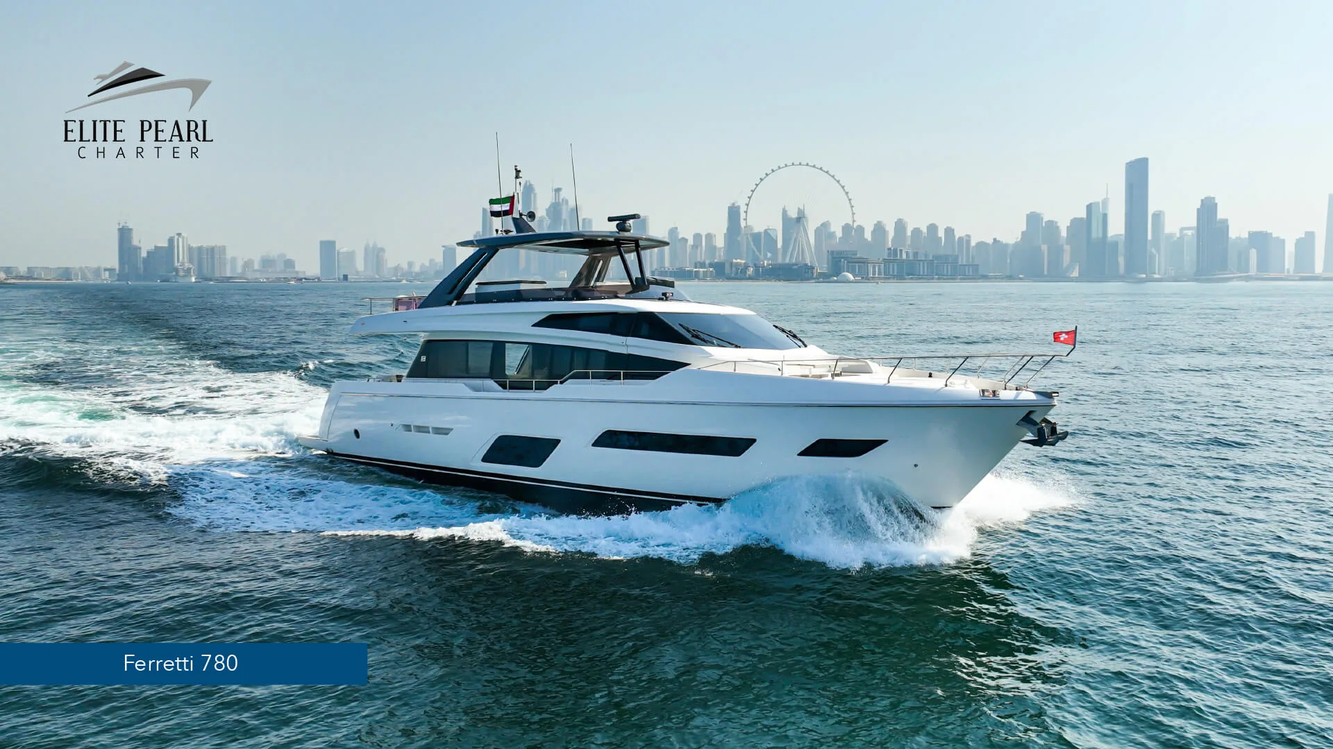 elite pearl charter - Ferreti 78 Ft. Exploring Dubai's Skyline: A Yacht's Perspective image blog. yacht rental in dubai.