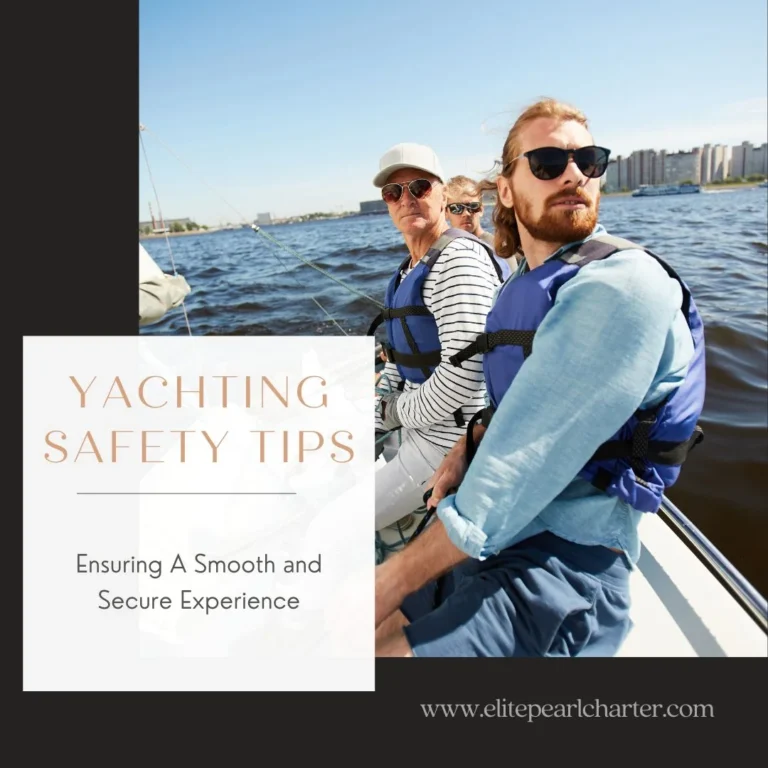 Yachting Safety Tips For Beginners